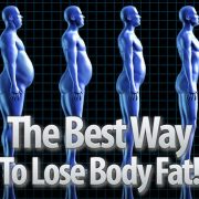 What Is The Best Way To Lose Body Fat Fast